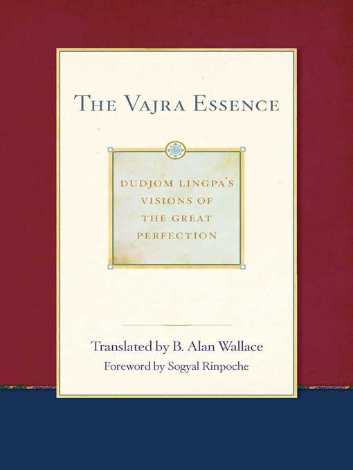 Title details for The Vajra Essence by Dudjom Lingpa - Available